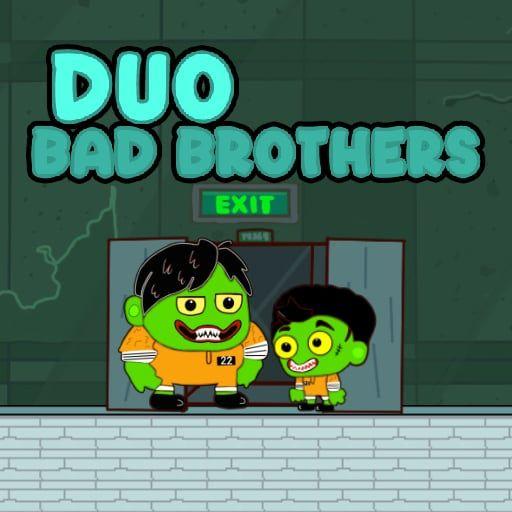 Duo Bad Brothers