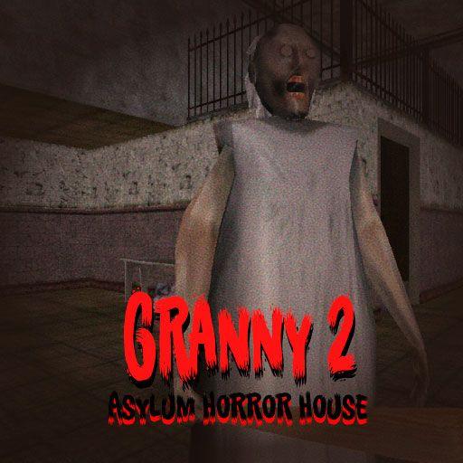 GRANNY 2 ASYLUM HORROR HOUSE